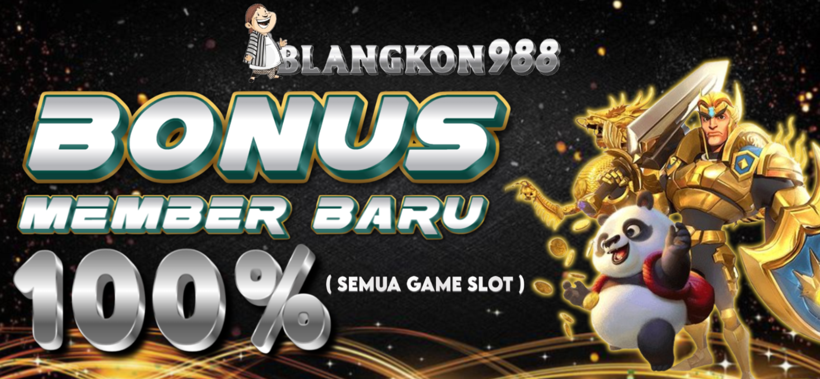 BONUS NEW MEMBER 100% BLANGKON988